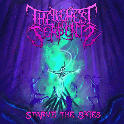 The Behest Of Serpents : Starve the Skies